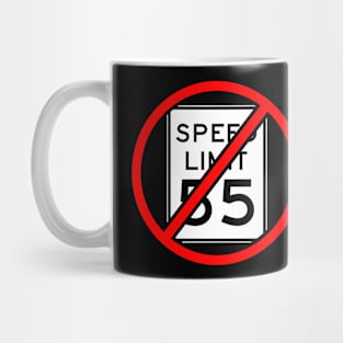 I Can't Drive 55 Mug